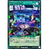ドリームライブ【ノーマルパラレル】{RD/TDPR-JP004}《RD魔法》
